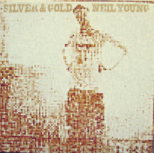 Neil Young: Silver and Gold { Vinyl }