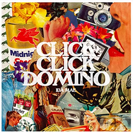 Ida Mae: Click Click Domino { Vinyl }