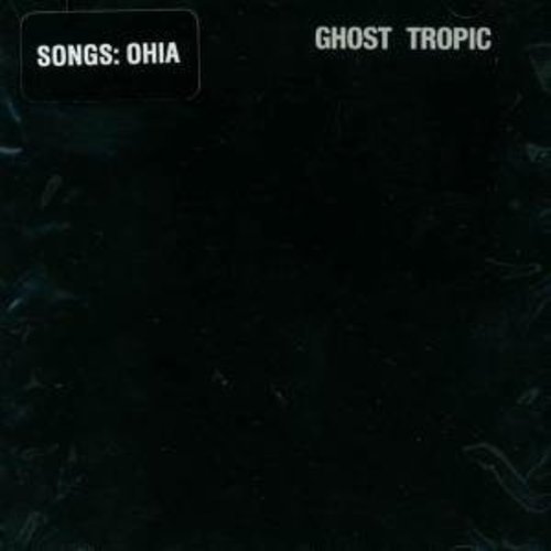 Songs: Ohia: Ghost Tropic { Vinyl }