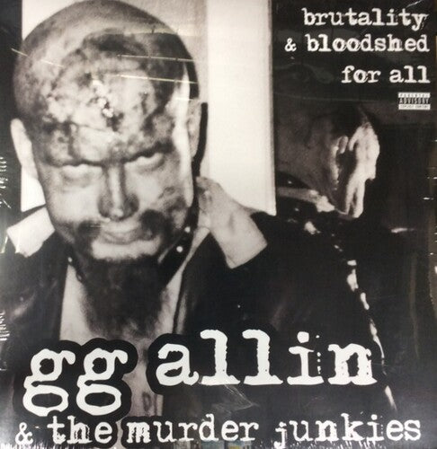 G.G. Allin: Brutality & Bloodshed for All { Vinyl }