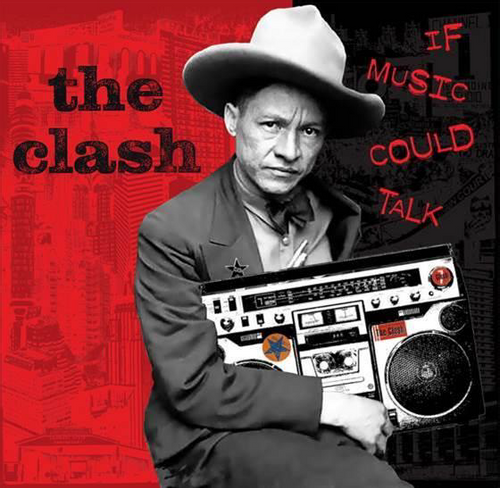 The Clash: If Music Could Talk { Vinyl }